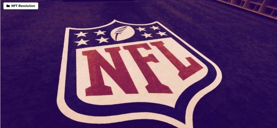 NBA顶级枪战，NFL联盟会拥抱NFT吗？ - 第1张  | 比特币-比特币价格-比特币行情交易交流平台