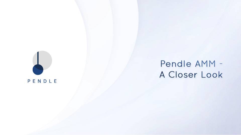 五分钟读懂 Pendle AMM：交易随时间衰减资产的魔法工具 - 第1张  | 比特币-比特币价格-比特币行情交易交流平台