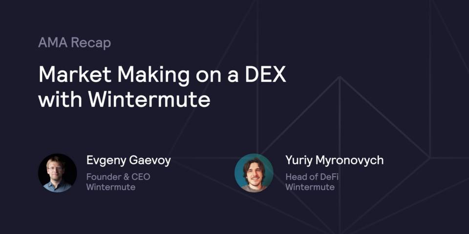 dYdX 对话 Wintermute：在 DeFi 协议中做市，需要什么样的策略？ - 第1张  | 比特币-比特币价格-比特币行情交易交流平台